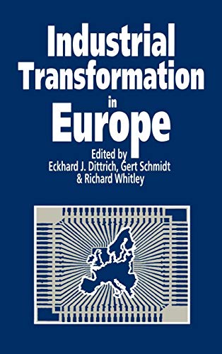 Stock image for Industrial Transformation in Europe: Process and Contexts for sale by G. & J. CHESTERS
