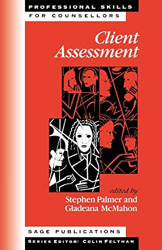 Client Assessment (Professional Skills for Counsellors Series) - Palmer, Stephen