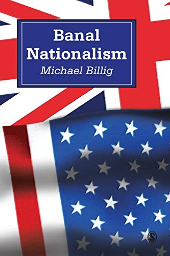 Imagen de archivo de Banal Nationalism a la venta por Blackwell's