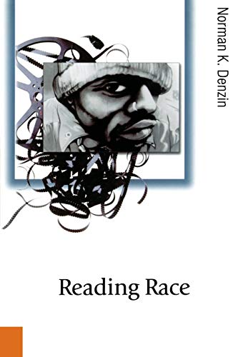 Reading Race: Hollywood and the Cinema of Racial Violence (Published in association with Theory, Culture & Society) (9780803975453) by Denzin, Norman K.