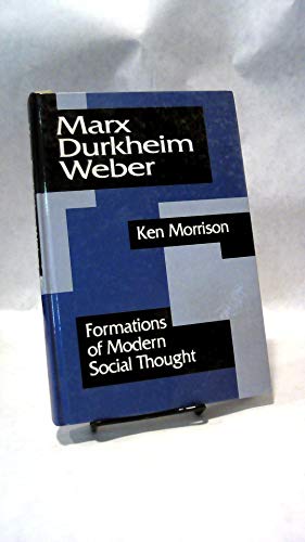 Marx, Durkheim, Weber: Formations of Modern Social Thought
                                            onerror=