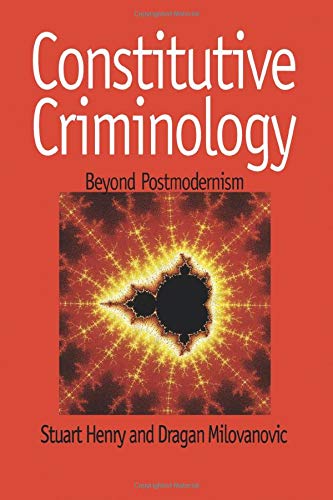 Imagen de archivo de Constitutive Criminology: Beyond Postmodernism a la venta por ThriftBooks-Atlanta