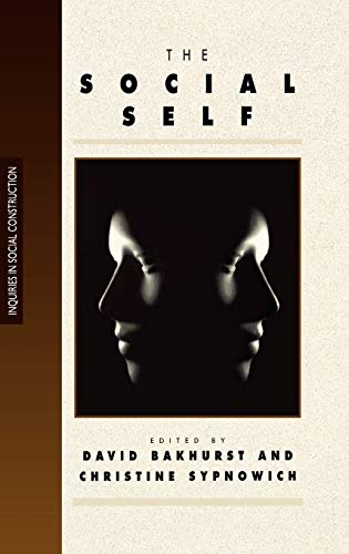 Stock image for The Social Self: 15 (Inquiries in Social Construction series) for sale by Reuseabook