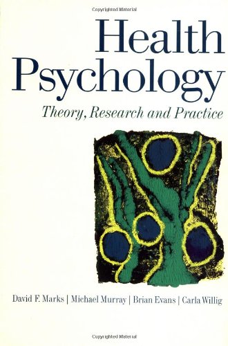 Beispielbild fr Health Psychology: Theory, Research and Practice zum Verkauf von AwesomeBooks