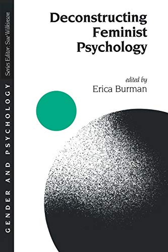 Imagen de archivo de Deconstructing Feminist Psychology (Gender and Psychology series) a la venta por Books Unplugged