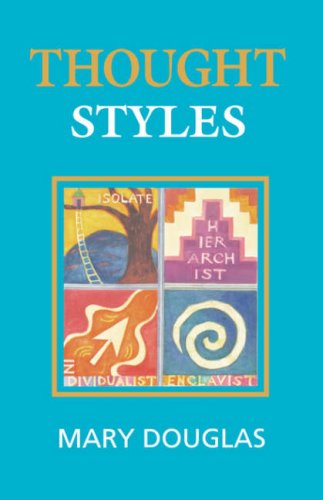 Thought Styles: Critical Essays on Good Taste - Douglas, Mary