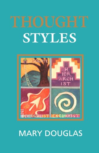 Thought Styles: Critical Essays on Good Taste (9780803976566) by Douglas, Mary