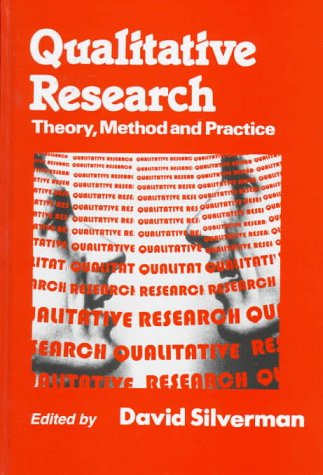 9780803976658: Qualitative Research: Theory, Method and Practice