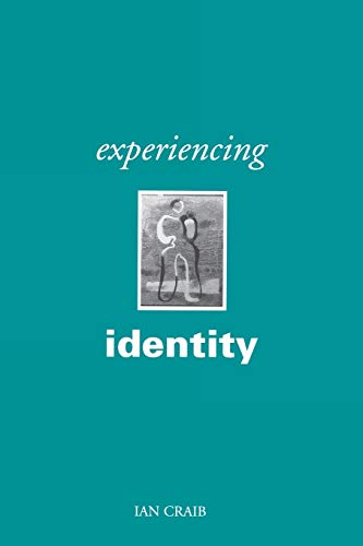 Experiencing Identity (9780803976924) by Craib, Ian