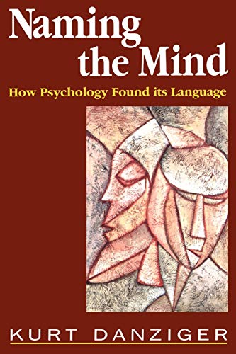 Imagen de archivo de Naming the Mind: How Psychology Found Its Language a la venta por WorldofBooks