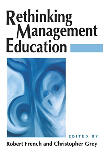 Stock image for Rethinking Management Education for sale by Better World Books: West