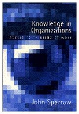 9780803978294: Knowledge in Organizations: Access to Thinking at Work