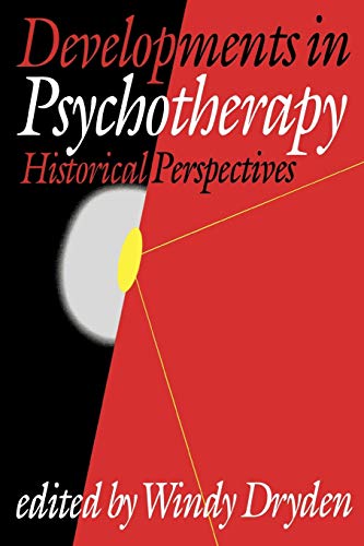 Developments in Psychotherapy Historical Perspectives