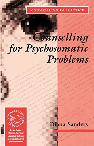 Stock image for Counselling for Psychosomatic Problems (Therapy in Practice) for sale by WorldofBooks