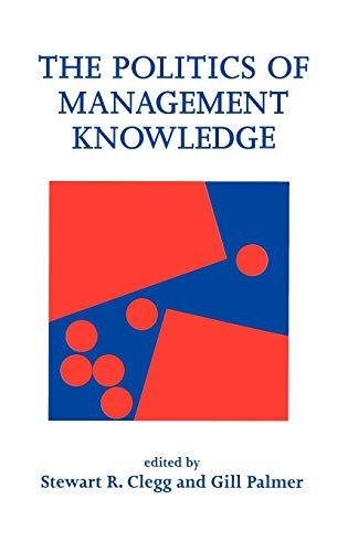 9780803979338: The Politics of Management Knowledge