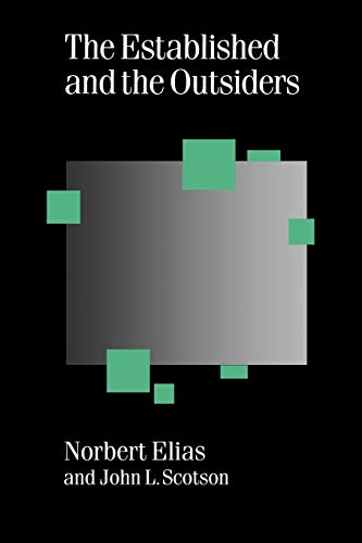 9780803979499: The Established and the Outsiders: A Sociological Enquiry into Community Problems