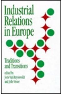 Beispielbild fr Industrial Relations in Europe : Traditions and Transitions zum Verkauf von PsychoBabel & Skoob Books