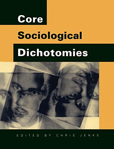 9780803979796: Core Sociological Dichotomies