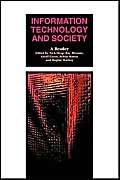 9780803979802: Information Technology and Society: A Reader (Published in association with The Open University)