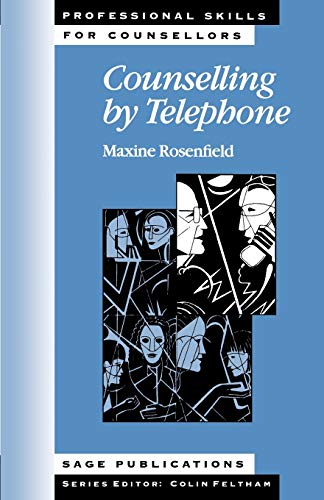 Counselling by Telephone (Professional Skills for Counsellors Series)