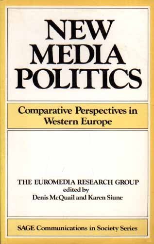 Beispielbild fr New Media Politics: Comparative Perspectives in Western Europe zum Verkauf von Ammareal