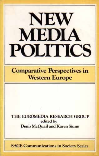 Stock image for New Media Politics: Comparative Perspectives in Western Europe for sale by Ammareal