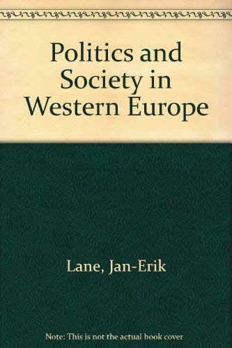 Stock image for Politics and Society in Western Europe for sale by Wonder Book