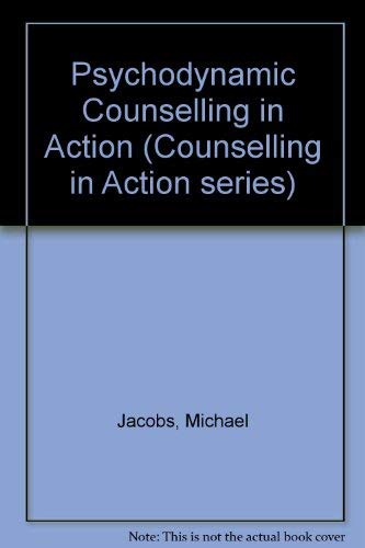 9780803980457: Psychodynamic Counselling in Action