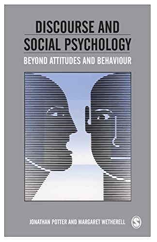 Stock image for Discourse and Social Psychology : Beyond Attitudes and Behaviour for sale by Better World Books