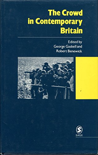 Imagen de archivo de The Crowd in Contemporary Britain a la venta por Books From California