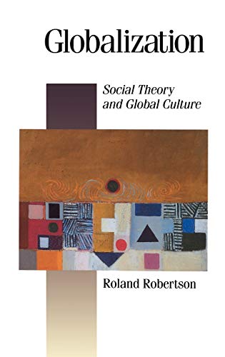 9780803981867: Globalization: Social Theory and Global Culture: 16