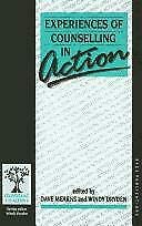 Stock image for Experiences of Counselling in Action (Counselling in Action series) for sale by Bookmonger.Ltd