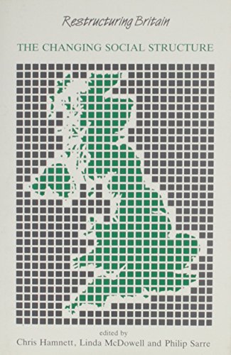 Beispielbild fr Restructuring Britain: The Changing Social Structure zum Verkauf von Anybook.com