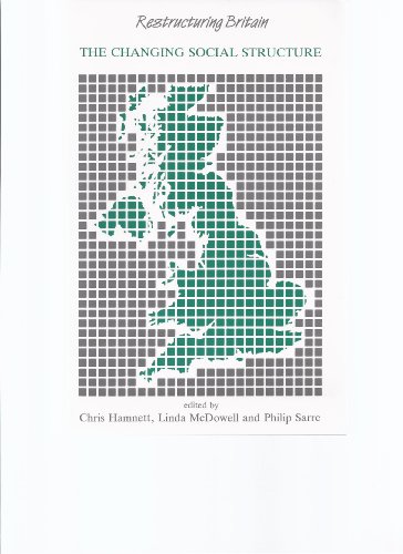 Beispielbild fr Restructuring Britain: The Changing Social Structure (Published in association with The Open University) zum Verkauf von Wonder Book