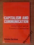 9780803982581: Capitalism and Communication (Media Culture & Society Series)