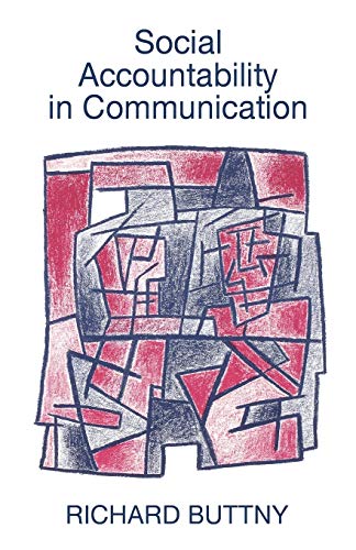 Social Accountability in Communication (9780803983076) by Buttny, Richard