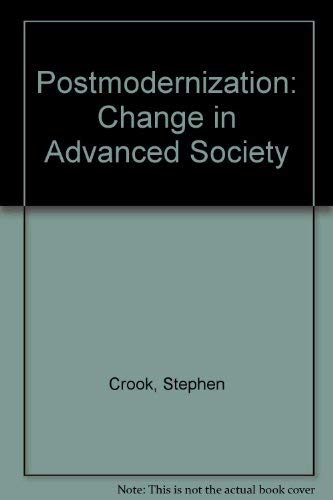 Stock image for Postmodernization : Change in Advance Society for sale by Better World Books