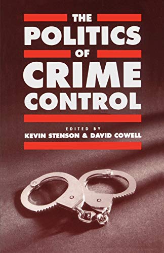 9780803983427: The Politics of Crime Control (Insurance and Society)