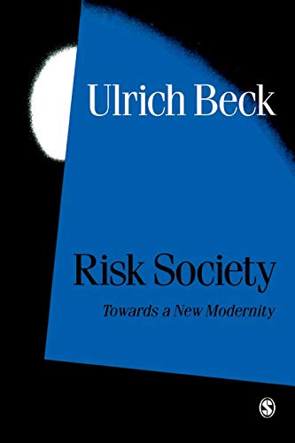 Stock image for Risk Society: Towards a New Modernity (Published in association with Theory, Culture & Society): 17 for sale by WorldofBooks
