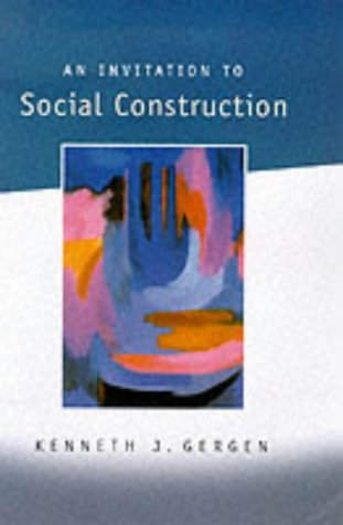 Stock image for An Invitation to Social Construction for sale by Better World Books