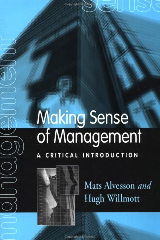 Stock image for Making Sense of Management: A Critical Introduction for sale by WorldofBooks