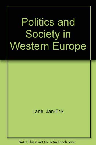 Stock image for Politics and Society in Western Europe for sale by Wonder Book