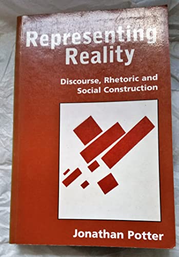 9780803984103: Representing Reality: Discourse, Rhetoric and Social Construction
