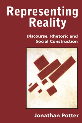 9780803984110: Representing Reality: Discourse, Rhetoric and Social Construction