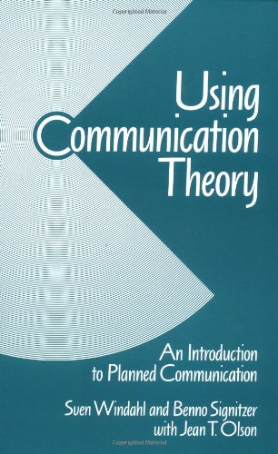 Stock image for Using Communication Theory Vol. 1 : An Introduction to Planned Communication for sale by Better World Books