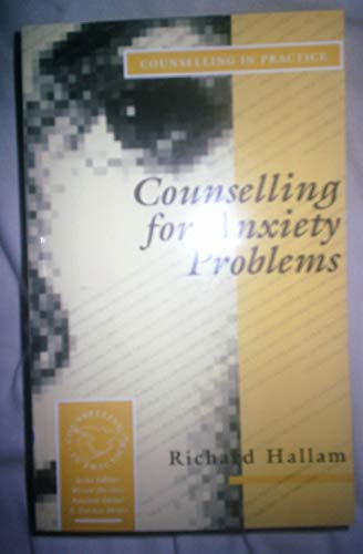 Stock image for Counselling for Anxiety Problems (Therapy in Practice) for sale by WorldofBooks