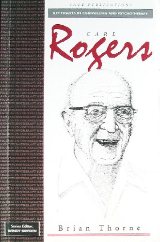 Beispielbild fr Carl Rogers (Key Figures in Counselling and Psychotherapy series) zum Verkauf von WorldofBooks