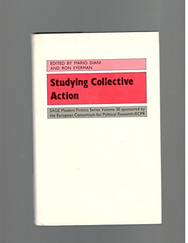 9780803985247: Studying Collective Action (SAGE Modern Politics series)