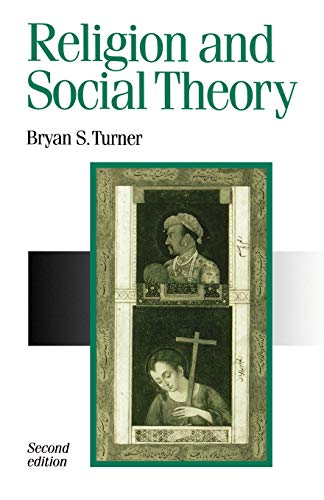 Beispielbild fr Religion and Social Theory: 10 (Published in association with Theory, Culture & Society) zum Verkauf von WorldofBooks