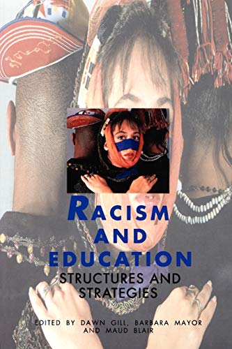 9780803985780: Racism and Education: Structures and Strategies (Published in association with The Open University)